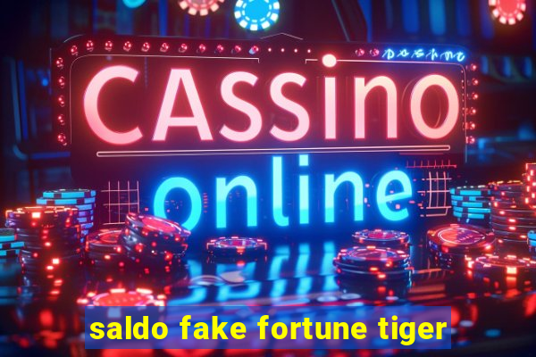 saldo fake fortune tiger